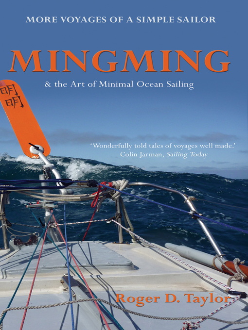 Title details for Mingming & the Art of Minimal Ocean Sailing by Roger D. Taylor - Available
